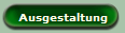 Ausgestaltung