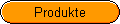 Produkte